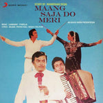 Maang Saja Do Meri (1984) – Laxmikant–Pyarelal | Hindi Vinyl LP record artwork