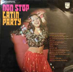 Various Artists Non-Stop Latin Party vinyl record cover