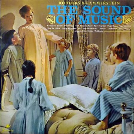 Rodgers & Hammerstein – The Sound of Music | Original Soundtrack Recording